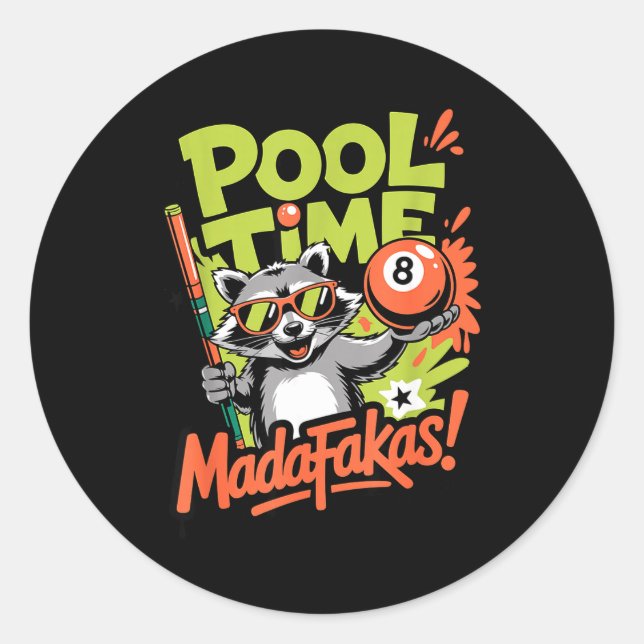 Pool time madafakas funny racoon billiards player classic round sticker (Front)