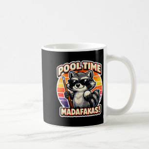 Pool Time Madafakas Funny Racoon Billiards Player Coffee Mug
