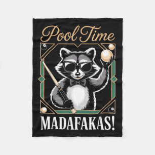 Pool Time Madafakas Funny Racoon Billiards Player Fleece Blanket