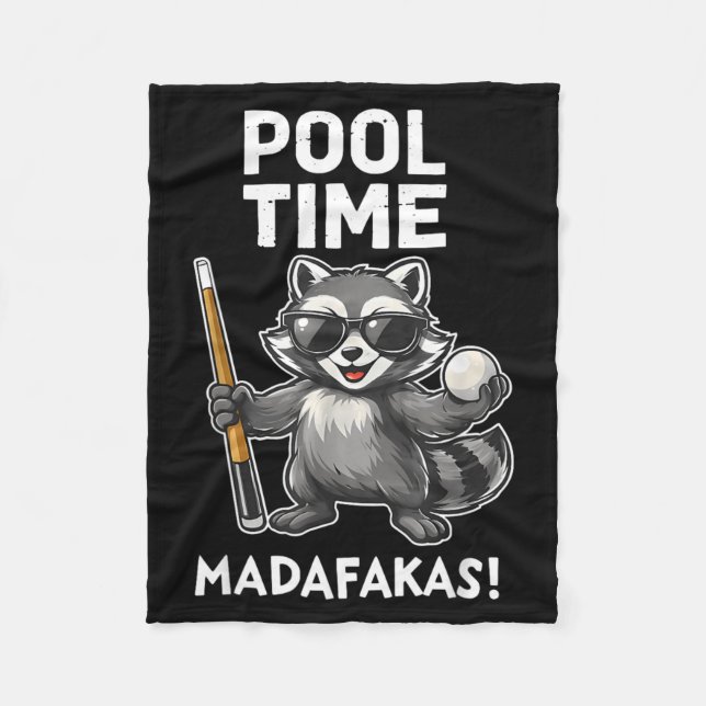 Pool Time Madafakas Funny Racoon Billiards Player Fleece Blanket (Front)