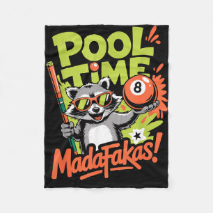 Pool time madafakas funny racoon billiards player fleece blanket