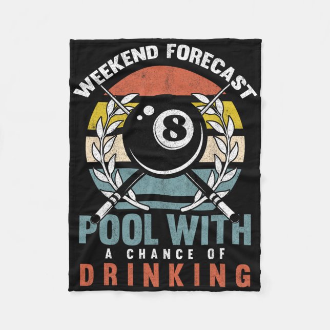 Pool With A Change Of Drinking 8 Ball Billiards Pl Fleece Blanket (Front)