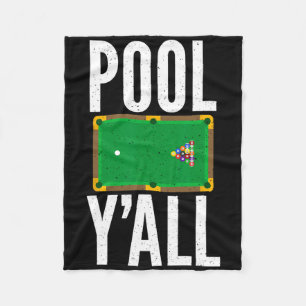 Pool Y All Pool Billiards Fleece Blanket