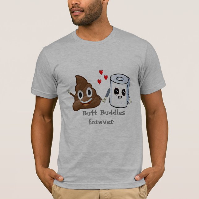 poop emoji toilet paper butt buddies forever funny T-Shirt (Front)