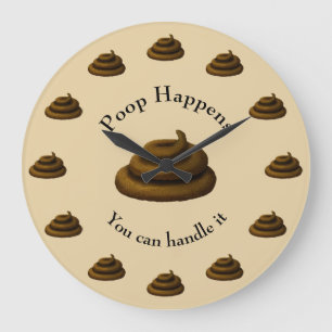 "Poop Happens" Customizable Philosophy Humorous Large Clock