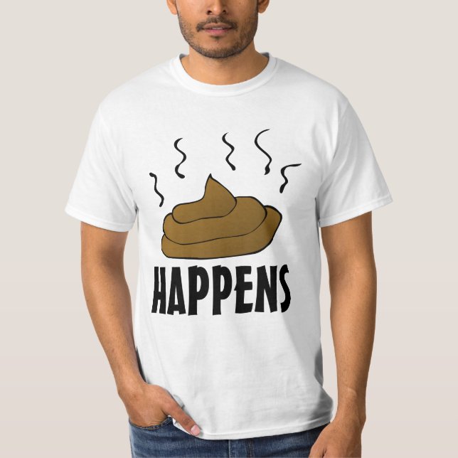POOP HAPPENS FUNNY MENS T-SHIRTS (Front)