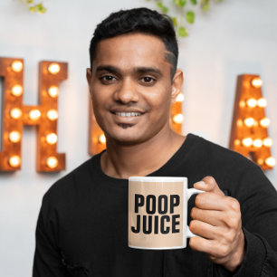POOP JUICE FUNNY DAD COFFEE MUGS