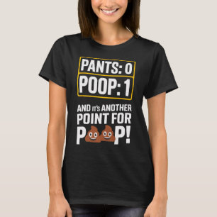 Poop Meme Toilet Humour Poop Funny Sport Pants 0 P T-Shirt