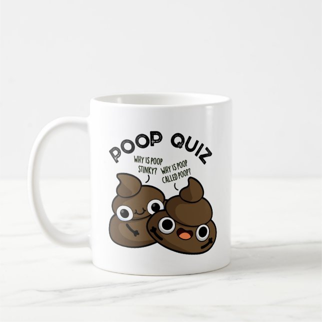 Poop Quiz Funny Poo Pun  Coffee Mug (Left)
