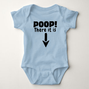 Poop There it is Baby Bodysuit