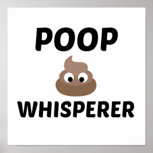 POOP WHISPERER POSTER