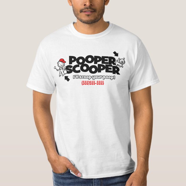 Pooper Scooper business promotional t shirt (Front)