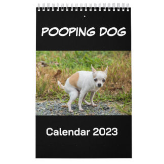 Pooping Dog Calendar 2023