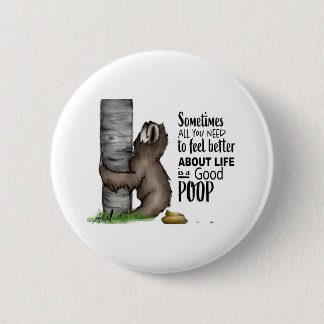 pooping Sloth 6 Cm Round Badge
