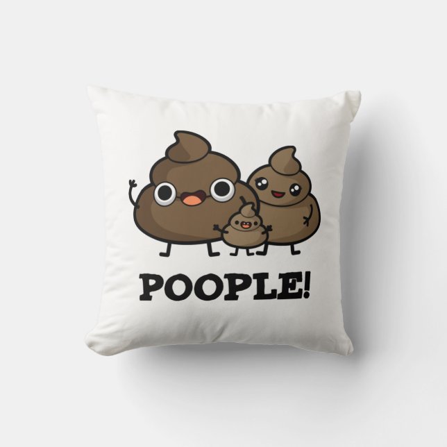 Poople Funny Poop People Pun  Cushion (Front)