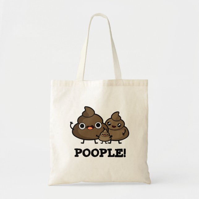 Poople Funny Poop People Pun Tote Bag (Front)
