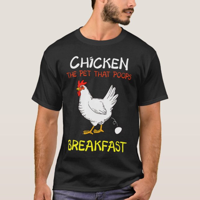 Poops Breakfast  Chicken T-Shirt (Front)