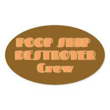 Poopship Destroyer Sticker