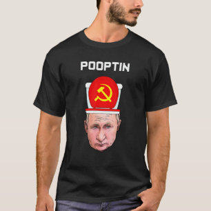 Pooptin   Anti War Stop Expansionism Global Dictat T-Shirt