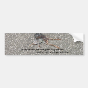 poor frog bumper sticker