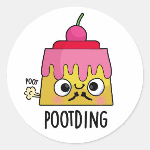 Poot-ding Funny Pudding Fart Pun  Classic Round Sticker