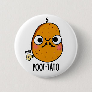 Poot-tato Funny Farting Potato Pun 6 Cm Round Badge