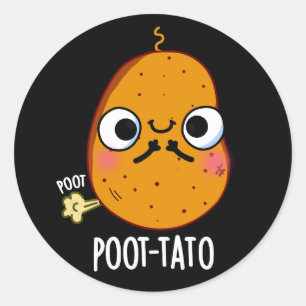Poot-tato Funny Farting Potato Pun Dark BG Classic Round Sticker