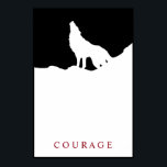 Pop Art Black & White Motivational Courage Wolf Poster<br><div class="desc">Digital Artwork - Wolf Head Computer Animal Art - College Pop Art - Wild Big Animals Computer Images</div>