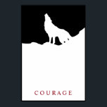 Pop Art Black & White Motivational Courage Wolf Poster<br><div class="desc">Digital Artwork - Wolf Head Computer Animal Art - College Pop Art - Wild Big Animals Computer Images</div>