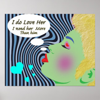 Pop Art "I Do Love Her" Poster