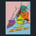 Pop Art Illustrated New York City map Poster<br><div class="desc">A stylised map of New York City, rendered in a comic book style. The five boroughs are outlined in bold black lines and filled with vibrant colours: Manhattan (red), Brooklyn (yellow), Queens (orange), The Bronx (green), and Staten Island (purple). Each borough is labelled with its name in a white box...</div>