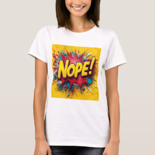 Pop Art Illustration with Bold Yellow 'NOPE T-Shirt