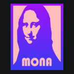 Pop Art Mona Lisa Poster<br><div class="desc">Pop Art Mona Lisa</div>
