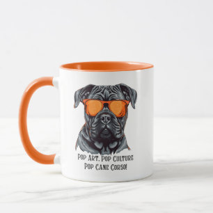 Pop Art, Pop Culture, Pop Cane Corso!  Mug