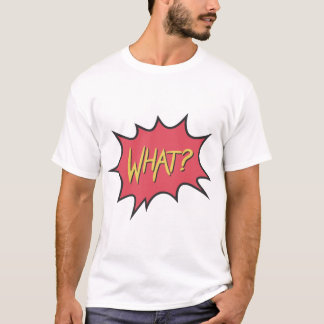 Pop Art What? Graphic Shirt