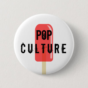 Pop Culture 6 Cm Round Badge