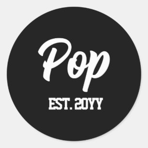Pop est year gift new grandpa t shirt classic round sticker