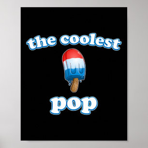 Pop Ever Fathers Day Popsicle Top For Dad Rocket 4 Poster