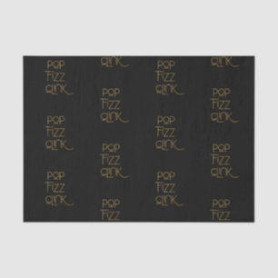 Pop Fizz Clink Elegant Typography Tissue Paper