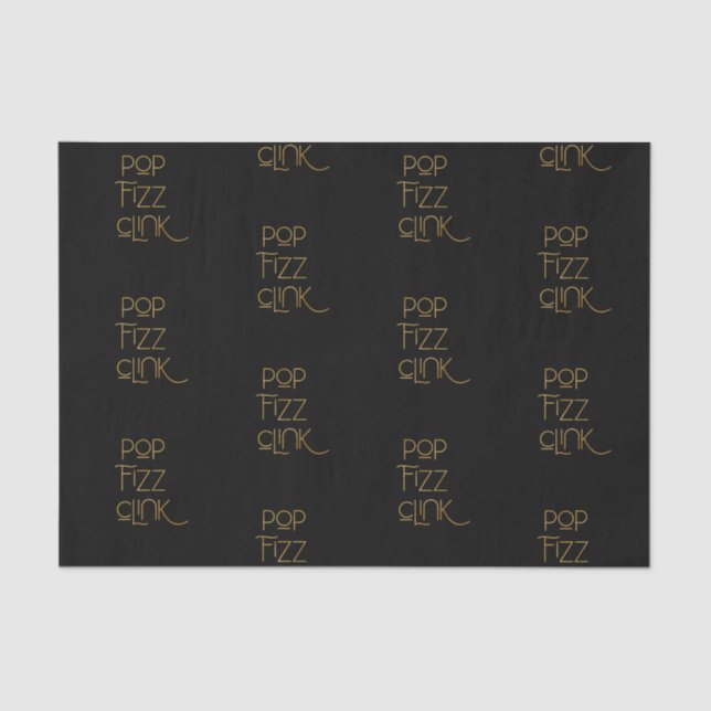 Pop Fizz Clink Elegant Typography Tissue Paper (Front)
