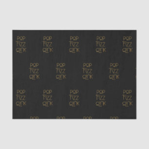 Pop Fizz Clink Elegant Typography Tissue Paper