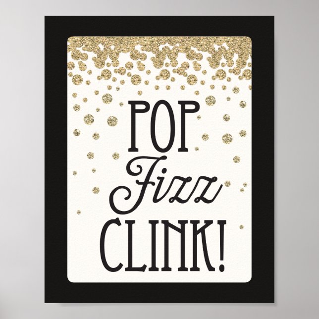 Pop Fizz Clink New Years Eve Party Decoration Sign (Front)