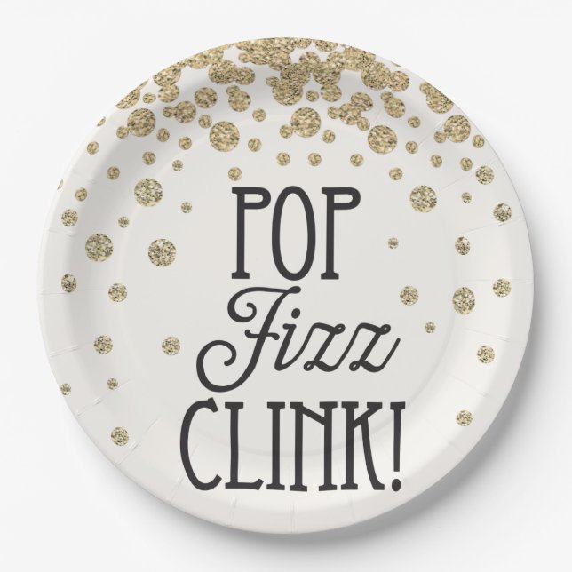 Pop Fizz Clink New Years Eve Party Paper Plates (Front)