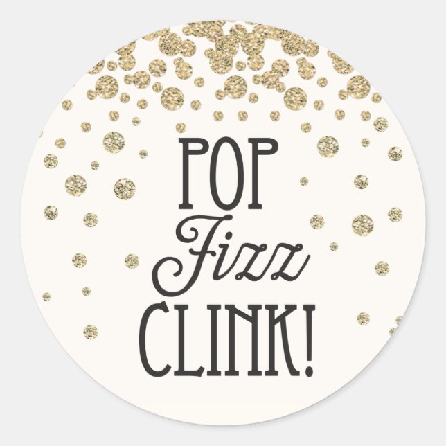 Pop Fizz Clink Sticker - New Year's Eve Party (Front)