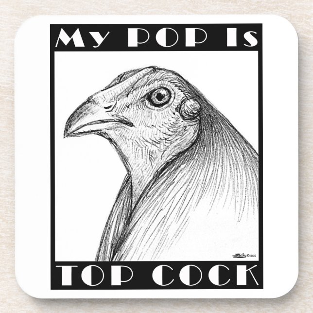 Pop Is Top Cockbird Coaster (Front)