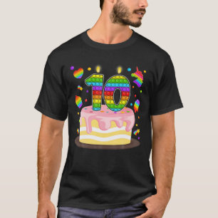 Pop It 10Th Birthday Cake Girls Boys 10Th Years Ol T-Shirt