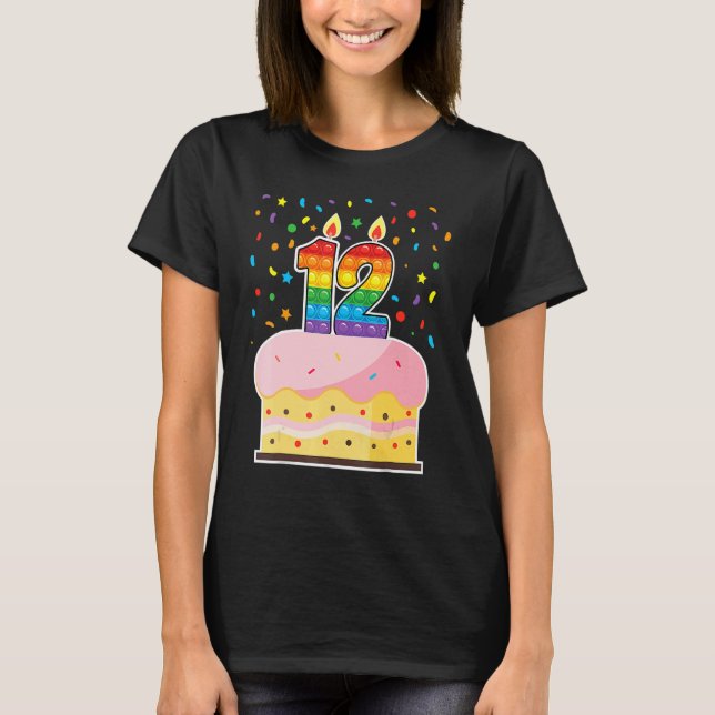 Pop It 12th Birthday cake Girls Boys 12th Years Ol T-Shirt (Front)