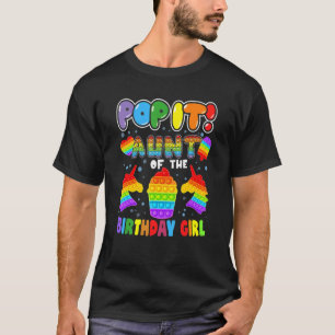 Pop It Aunt Of The Birthday Girl Kids Family Match T-Shirt