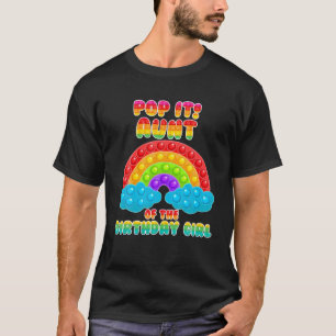 Pop It Aunt Of The Birthday Girl Rainbow Birthday T-Shirt