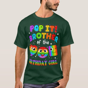 Pop It Brother of the Birthday Girl Fidget Family T-Shirt